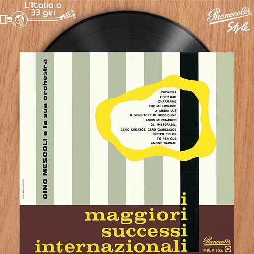 L'italia a 33 Giri: I Maggiori Successi Internazionali Gino Mescoli E La Sua Orchestra
