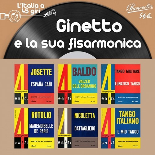 L'italia a 45 Giri: Ginetto e La Sua Fisarmonica Ginetto E La Sua Fisarmonica