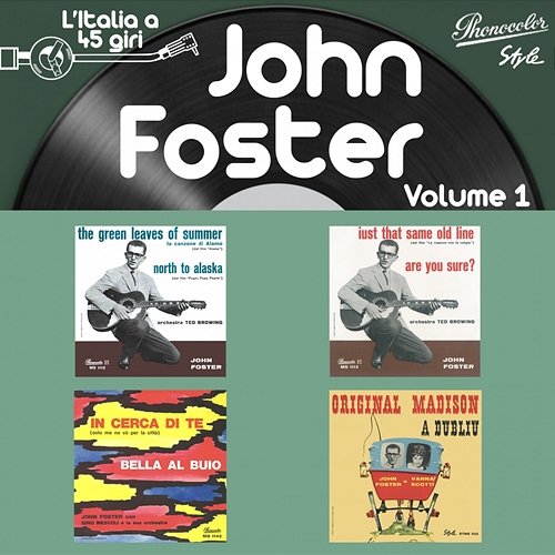L'italia a 45 Giri: John Foster, Vol. 1 John Foster