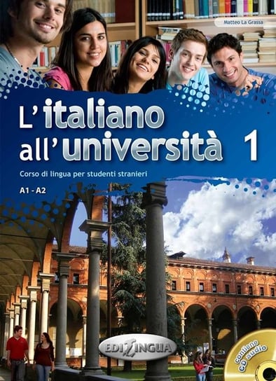 L'italiano all'universita 1. Podręcznik + Ćwiczenia + CD audio La Grassa Matteo