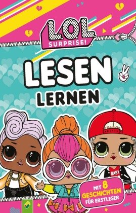 L.O.L. Surprise Lesen Lernen Schwager & Steinlein