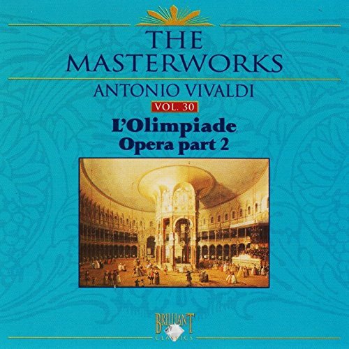 l'olimpiade Opera Part 2 Vol. 30 Vivaldi Antonio