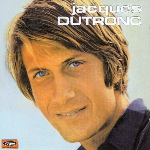 L'opportuniste Jacques Dutronc