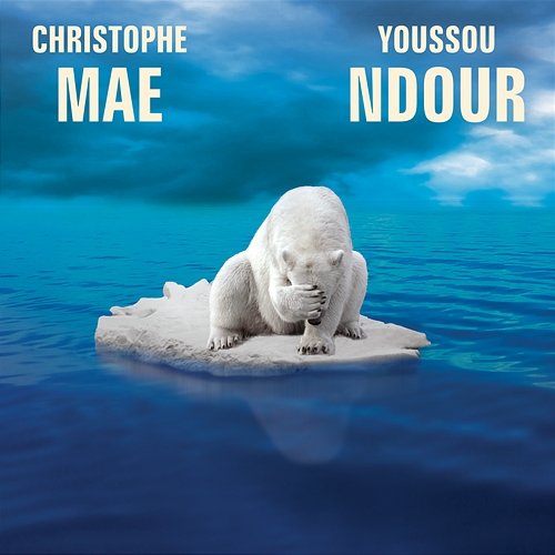 L'ours Christophe Maé & Youssou NDour