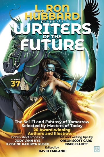 L. Ron Hubbard Presents Writers of the Future. Volume 37 Opracowanie zbiorowe