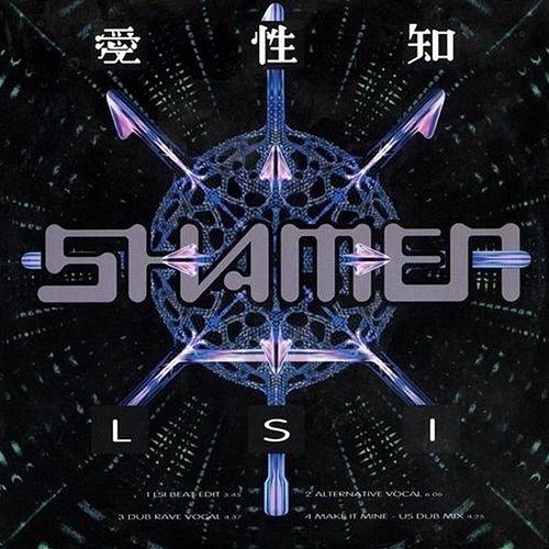 L.S.I. - EP The Shamen