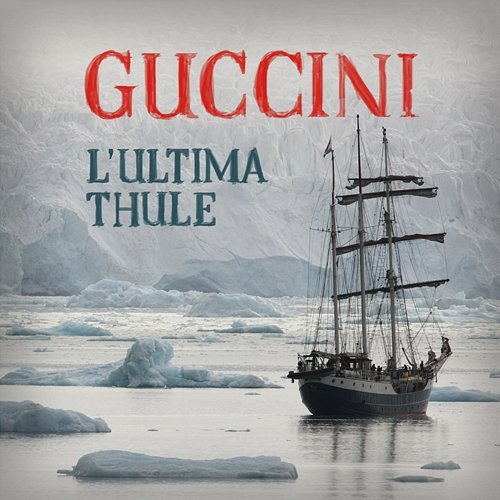 L'Ultima Thule Francesco Guccini