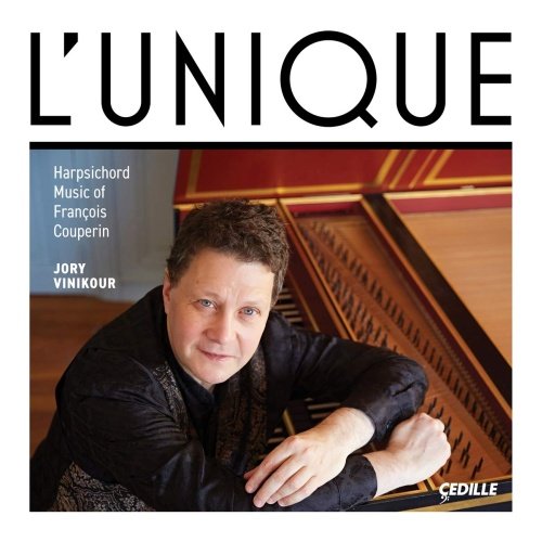 L'Unique (Harpsichord Music O Francois Couperin) Vinikour Jory