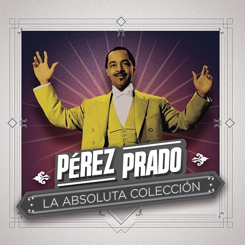 La Absoluta Colección Pérez Prado