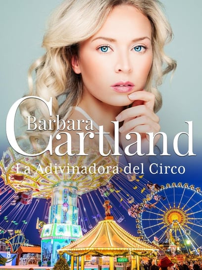 La Adivinadora del Circo Cartland Barbara