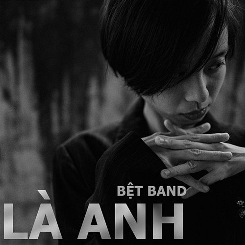 Là Anh Bệt Band
