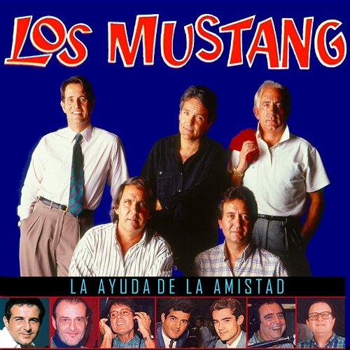 La Ayuda De La Amistad Los Mustang