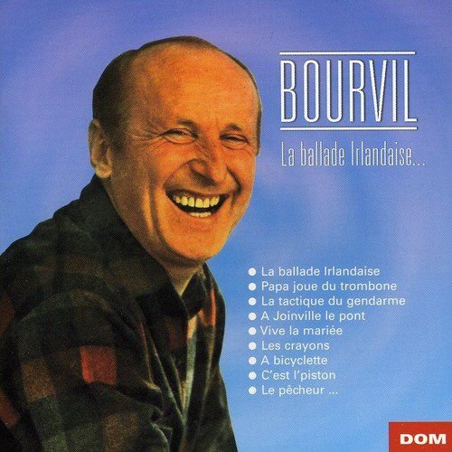 La Ballade Irlandaise Bourvil