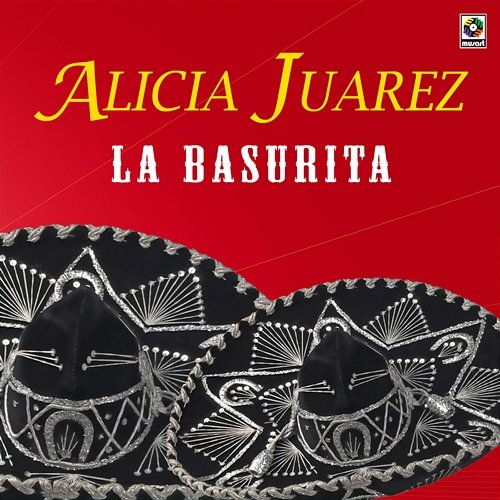 La Basurita Alicia Juárez
