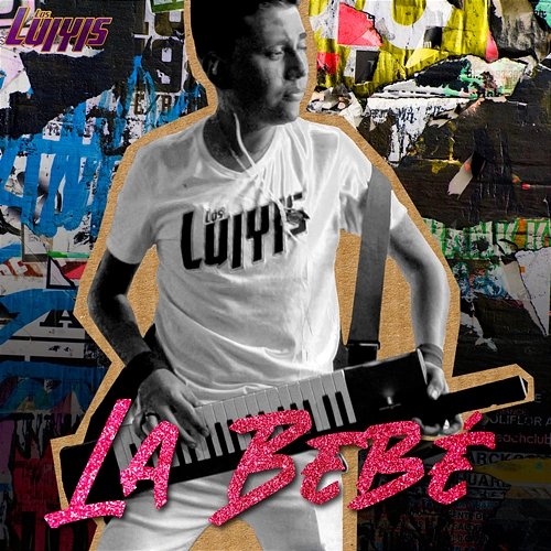 La Bebe LOS LUIYIS