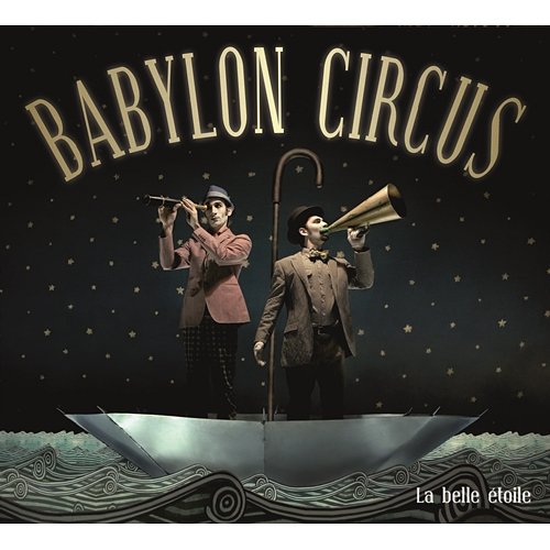 La Cigarette Babylon Circus