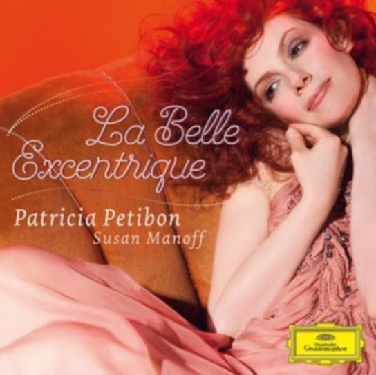 La Belle Excentrique Petibon Patricia