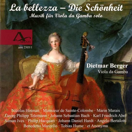 La Bellezza: Music For Viola Da Gamba Solo Berger Dietmar