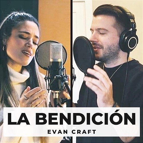 La Bendición Evan Craft feat. CRYS