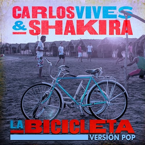La Bicicleta Carlos Vives, Shakira
