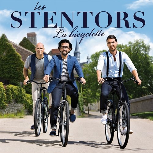 La bicyclette Les Stentors
