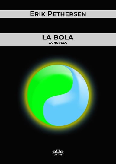 La Bola - ebook epub Erik Pethersen