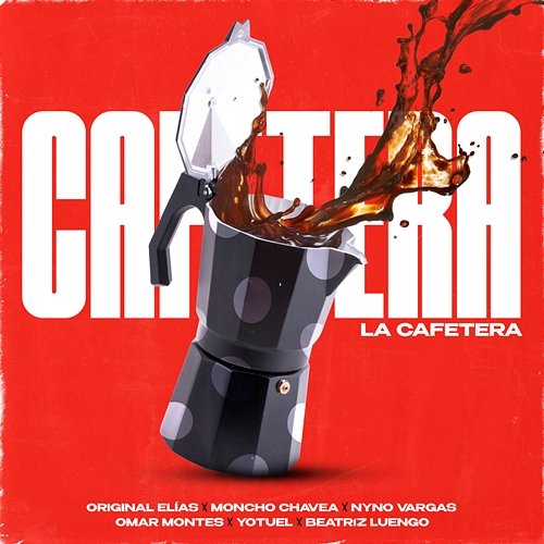 La Cafetera Original Elias, Moncho Chavea, Nyno Vargas feat. Omar Montes, Yotuel, Beatriz Luengo