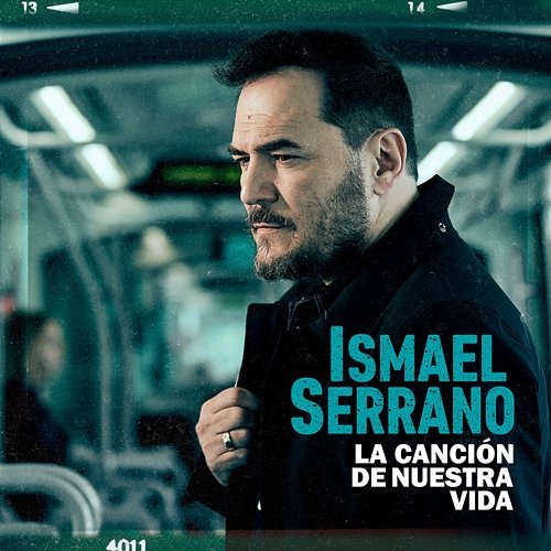 La Canción de Nuestra Vida Ismael Serrano