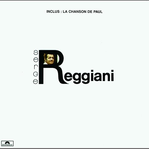 La Chanson De Paul Serge Reggiani