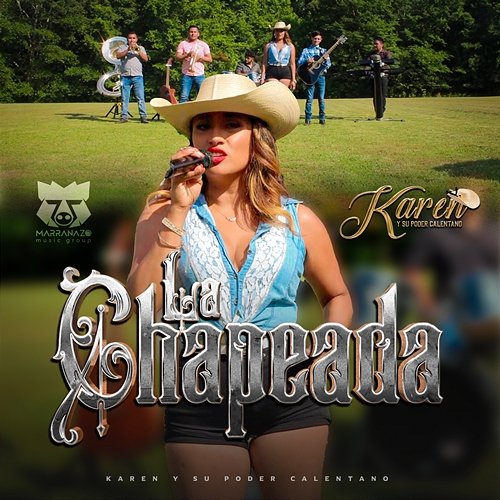 La Chapeada Karen y su Poder Calentano