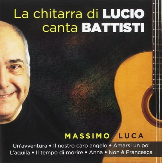La Chitarra Di Lucio Canta Various Artists