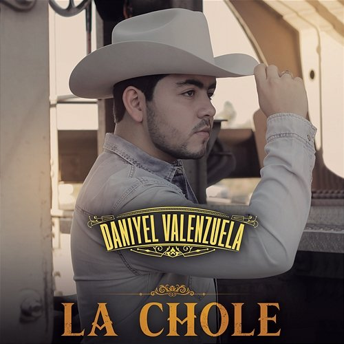 La Chole Daniyel Valenzuela