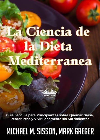 La Ciencia De La Dieta Mediterránea Michael M. Sisson, Mark Greger