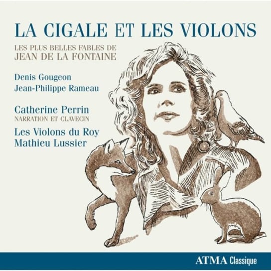 La Cigale Et Les Violons Atma Classique