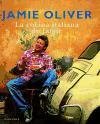 La cocina italiana de Jamie Oliver Oliver Jamie
