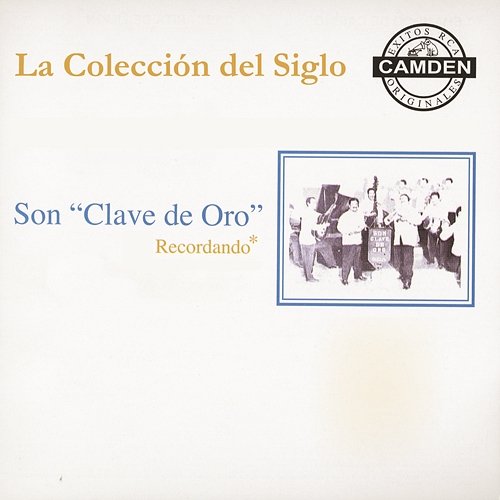 La Coleccion Del Siglo Son Clave De Oro