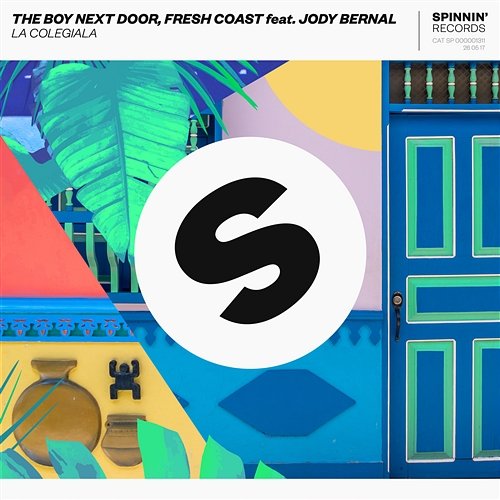 La Colegiala The Boy Next Door & Fresh Coast feat. Jody Bernal