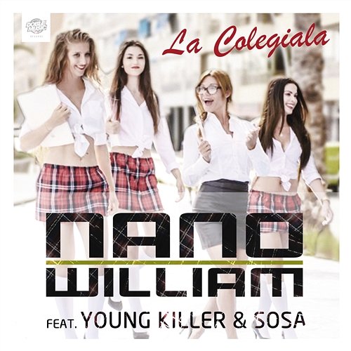 La Colegiala (feat. Young Killer & Sosa) Nano William
