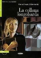 La collana longobarda Bernardo Maria G.