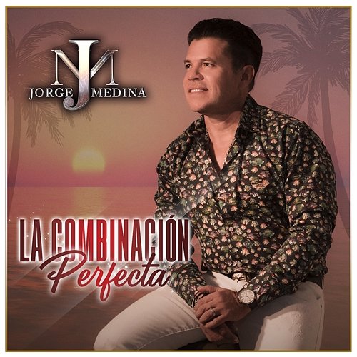 La Combinación Perfecta Jorge Medina