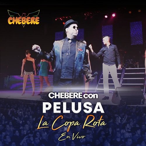 La Copa Rota Pelusa, Chebere