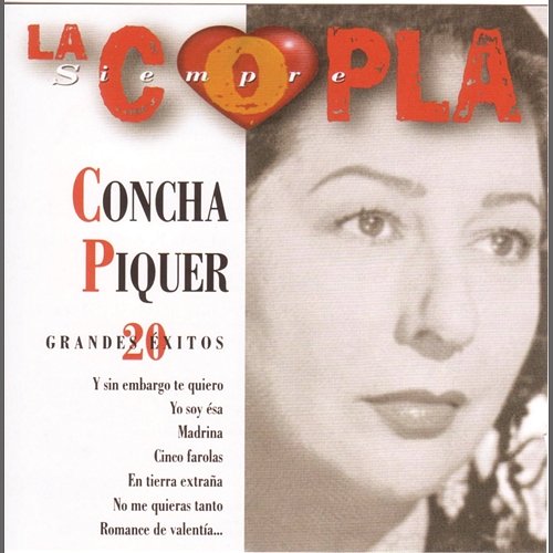 La Copla, Siempre Conchita Piquer