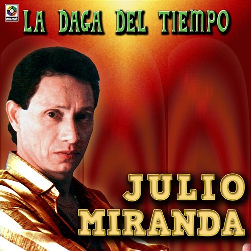 La Daga del Tiempo Julio Miranda