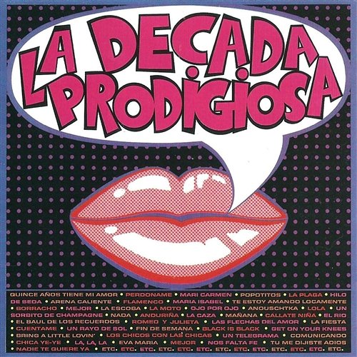 La Decada Prodigiosa La Decada Prodigiosa