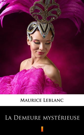 La Demeure mysterieuse Leblanc Maurice