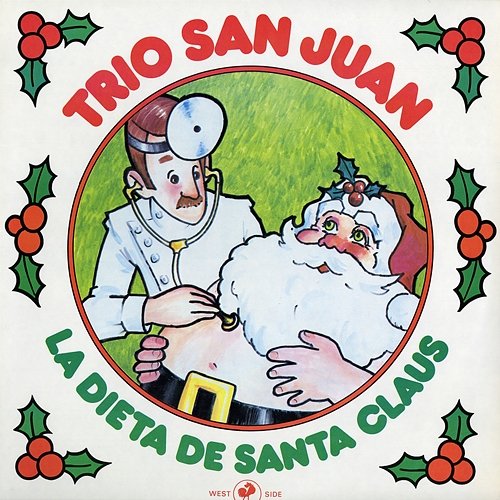 La Dieta de Santa Claus Trio San Juan