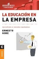 La Educacion En La Empresa Gore Ernesto
