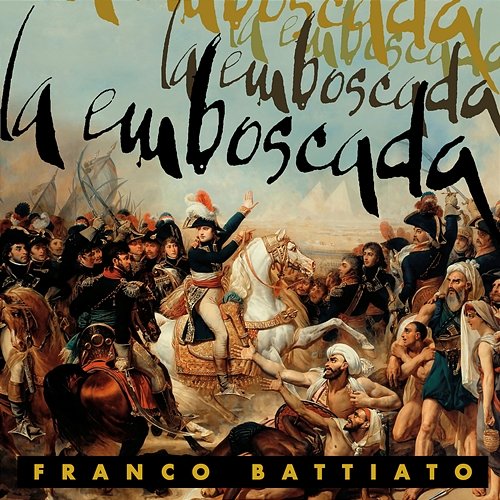 La Emboscada Franco Battiato