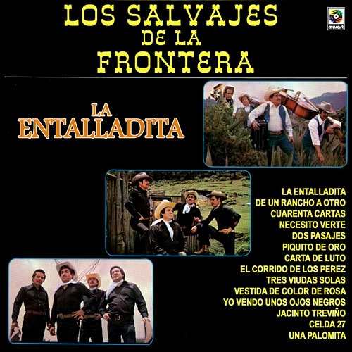 La Entalladita Los Salvajes De La Frontera