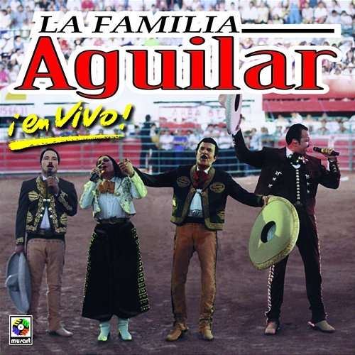 La Familia Aguilar En Vivo Antonio Aguilar, Pepe Aguilar, Flor Silvestre